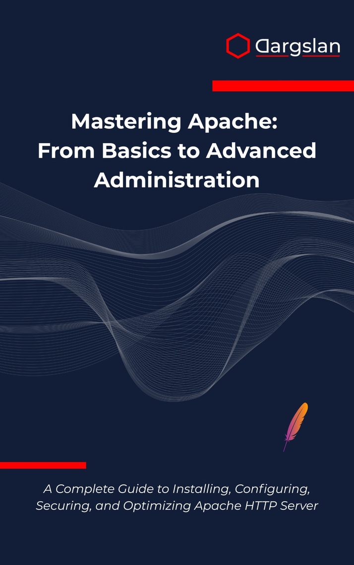 Mastering Apache by Dargslan (Ebook) - Read free for 30 days