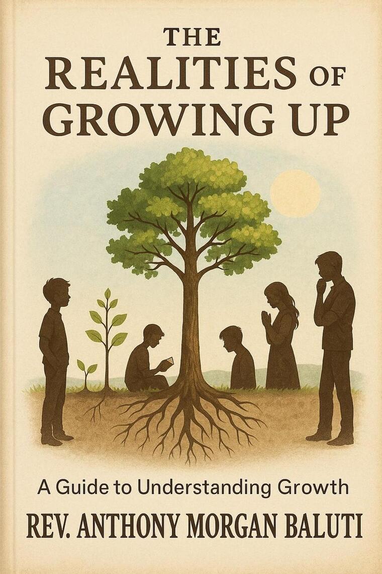 Realities Of Growing Up : A Guide To Understanding Growth by Rev ...