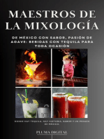 Maestros de la Mixología: De México con Sabor, Pasión de Agave: Bebidas con Tequila para Toda Ocasión: Maestros del Sabor: Arte y Fuego, #0