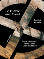 Le Diable aux Corot: Deux châteaux - Trois Corot - Cent collabos