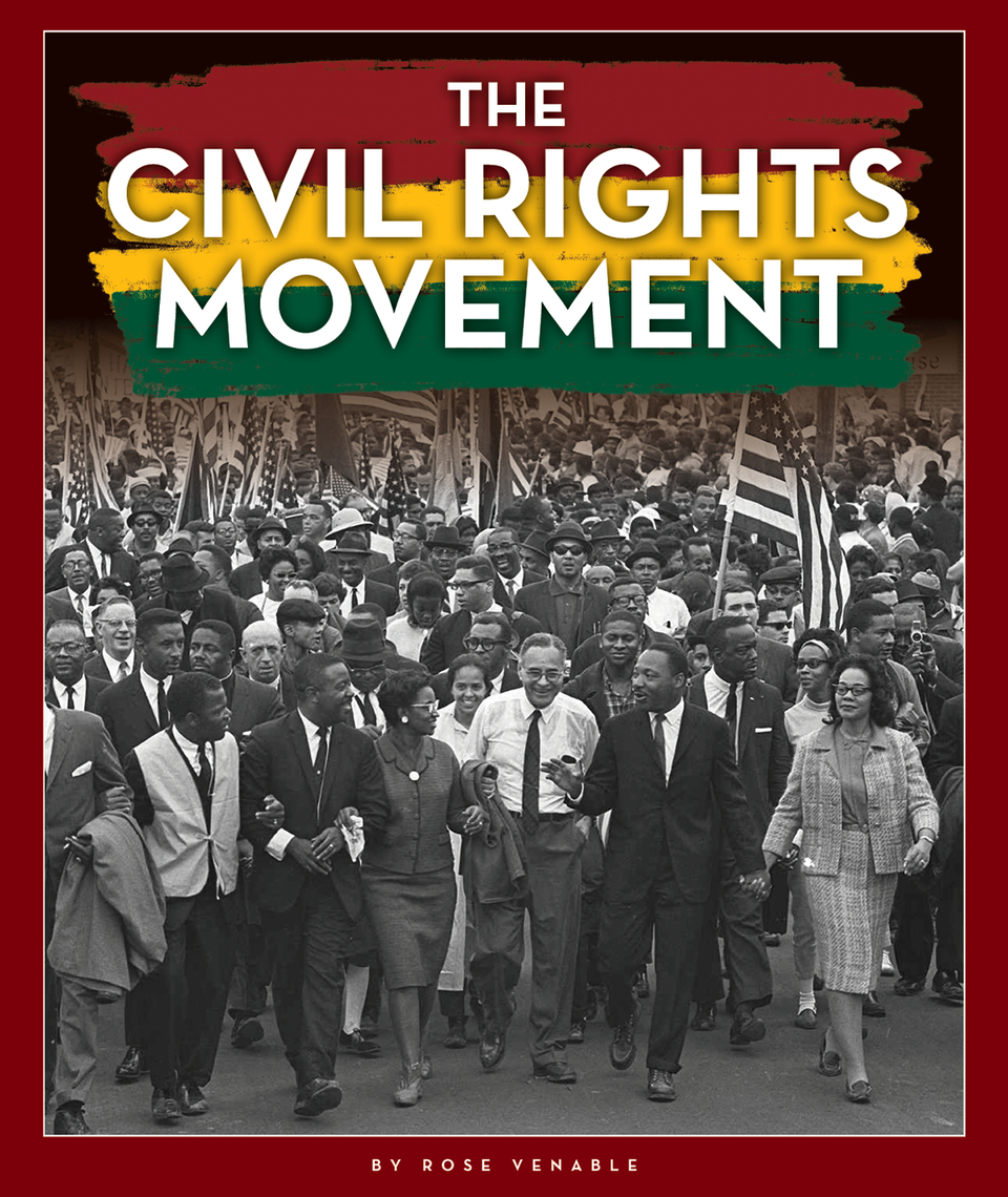 The Civil Rights Movement by Rose Venable (Ebook) - Read free for 30 days