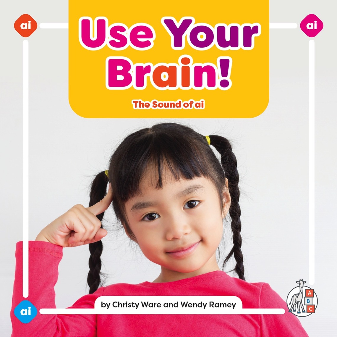 Use Your Brain! by Christy Ware, Wendy Ramey (Ebook) - Read free for 30 ...