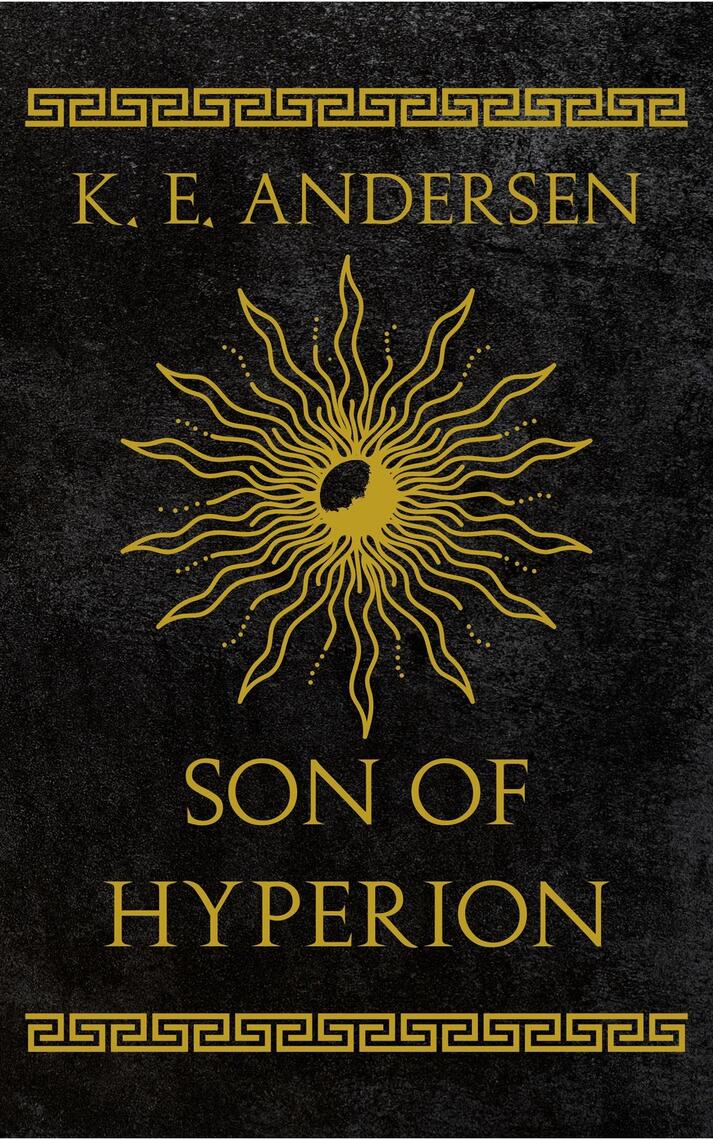 Son of Hyperion by K. E. Andersen (Ebook) - Read free for 30 days