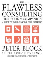 The Flawless Consulting Fieldbook and Companion: A Guide to Understanding Your Expertise