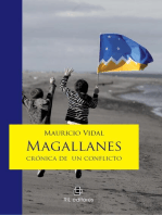 Magallanes: crónica de un conflicto