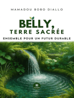 Belly, terre sacrée: Ensemble pour un futur durable