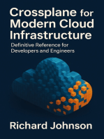 Crossplane for Modern Cloud Infrastructure: Definitive Reference for Developers and Engineers