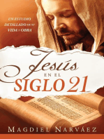 Jesús en el siglo 21 / Jesus in the 21st Century: Un estudio detallado de su vida y obra