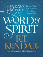 40 Days in the Word and Spirit: Prepare Your Heart for the Next Great Move of God