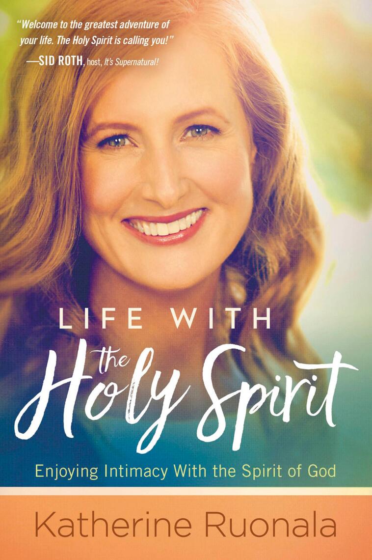Life With the Holy Spirit by Katherine Ruonala (Ebook) - Read free for ...