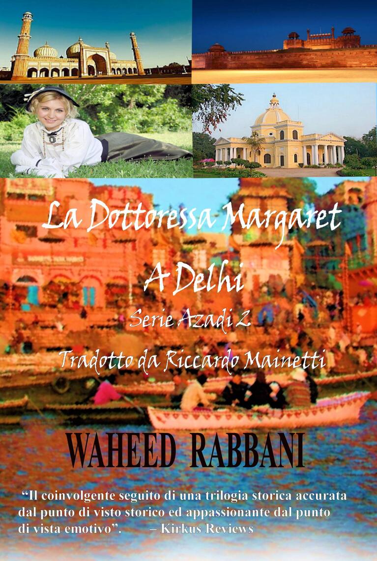 La Dottoressa Margaret a Delhi by Waheed Rabbani, Riccardo Mainetti ...