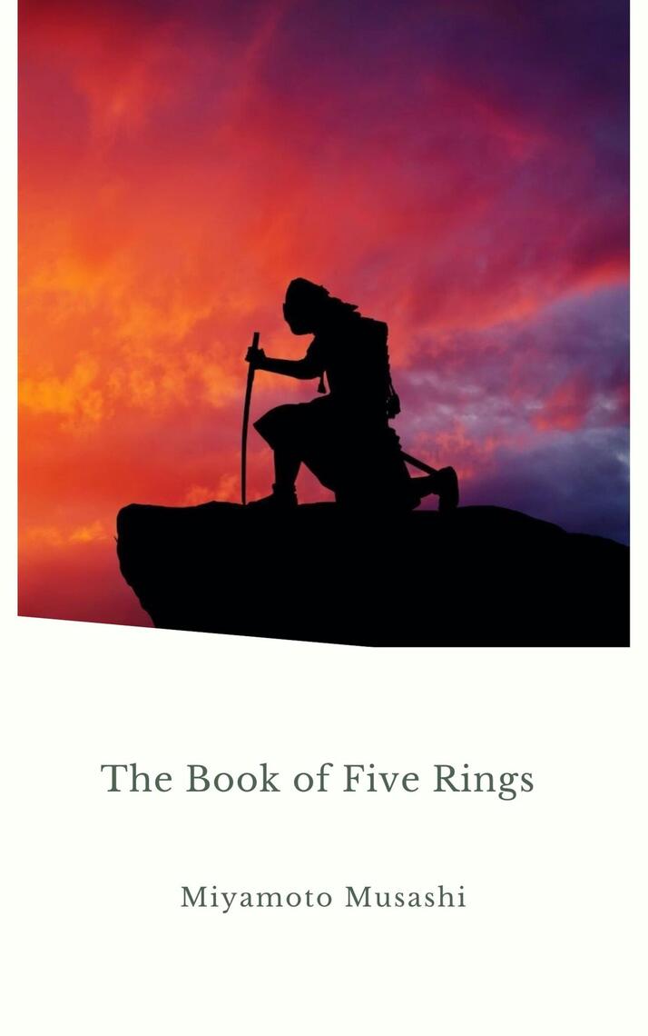 The Book of Five Rings by Miyamoto Musashi (Ebook) - Read free for 30 days