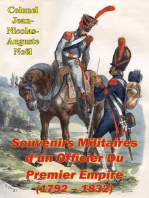 Souvenirs Militaires d'un Officier Du Premier Empire (1792 – 1832)