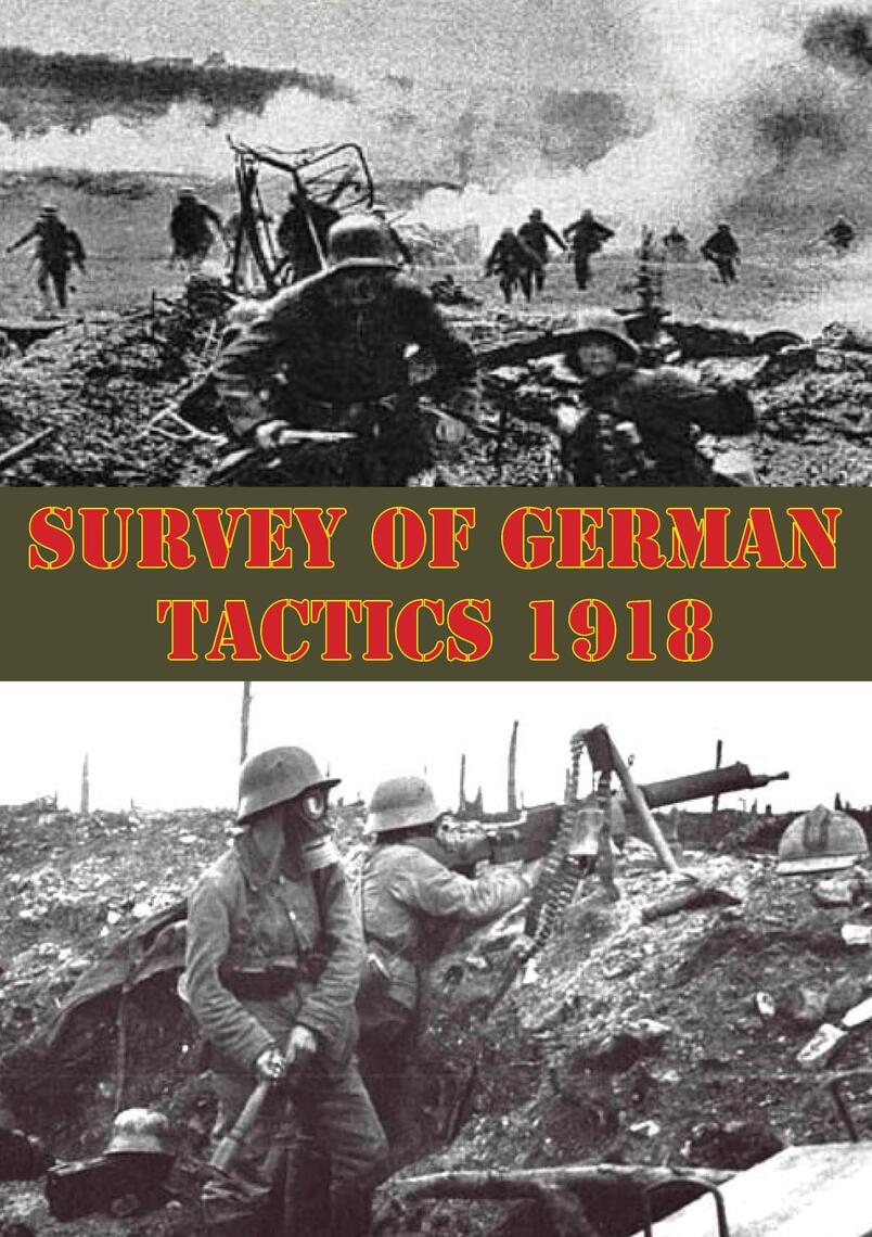 Survey Of German Tactics 1918 by Staff U.S. Army (Ebook) - Read free ...