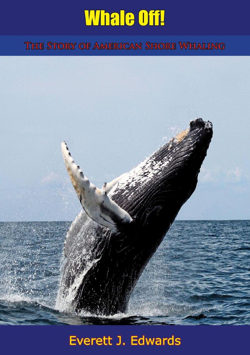 Whale Off! by Everett J. Edwards, Jeannette Edwards Rattray (Ebook ...