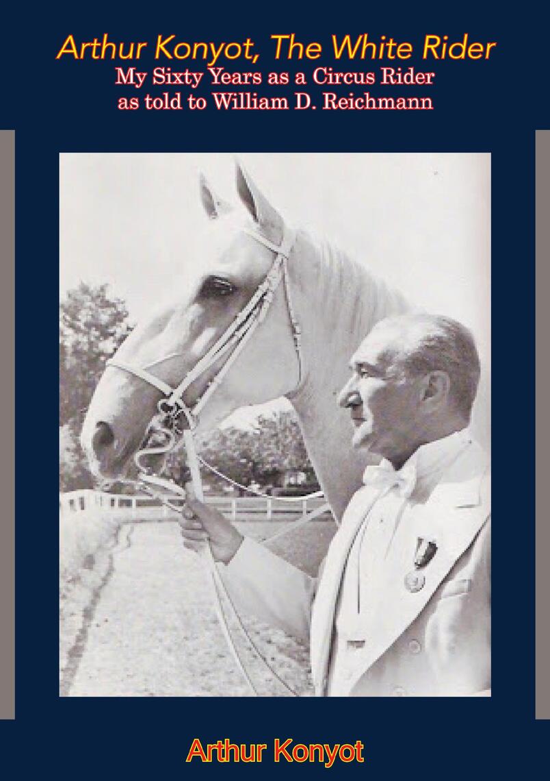 Arthur Konyot, The White Rider by Arthur Konyot, William D. Reichmann ...