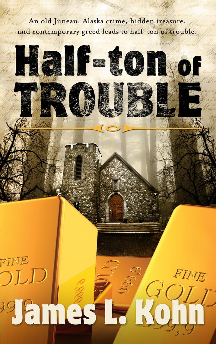 Half-Ton of Trouble by James Kohn (Ebook) - Read free for 30 days