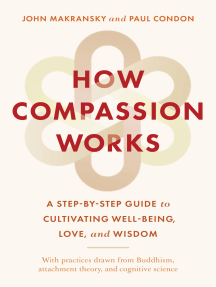 How Compassion Works by John Makransky, Paul Condon (Ebook) - Read free ...