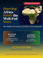 Starving Africa Feeds the Well Fed West