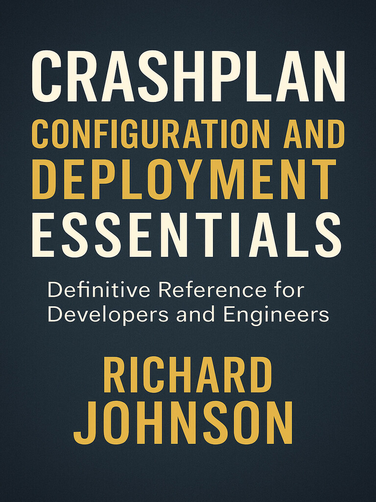 CrashPlan Configuration and Deployment Essentials by Richard Johnson ...