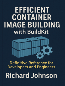 Efficient Container Image Building with BuildKit by Richard Johnson ...