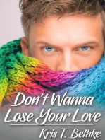Don't Wanna Lose Your Love