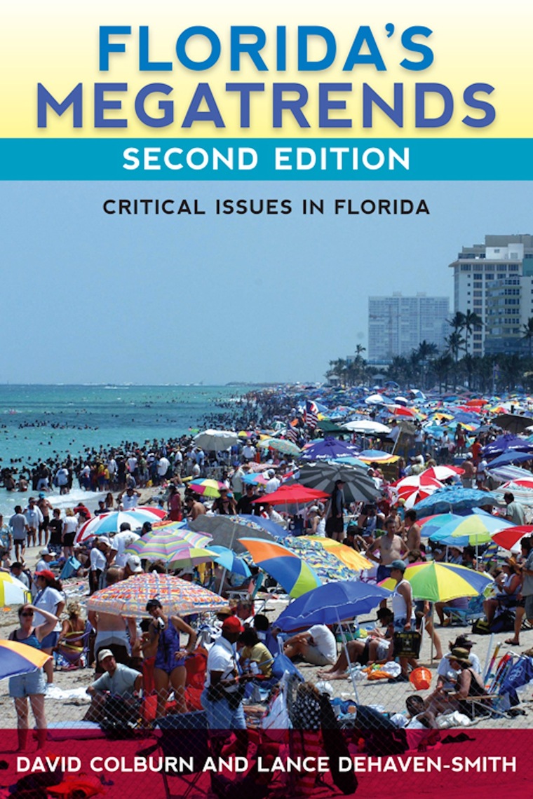 Florida's Megatrends, Second Edition by David Colburn, Lance deHaven ...