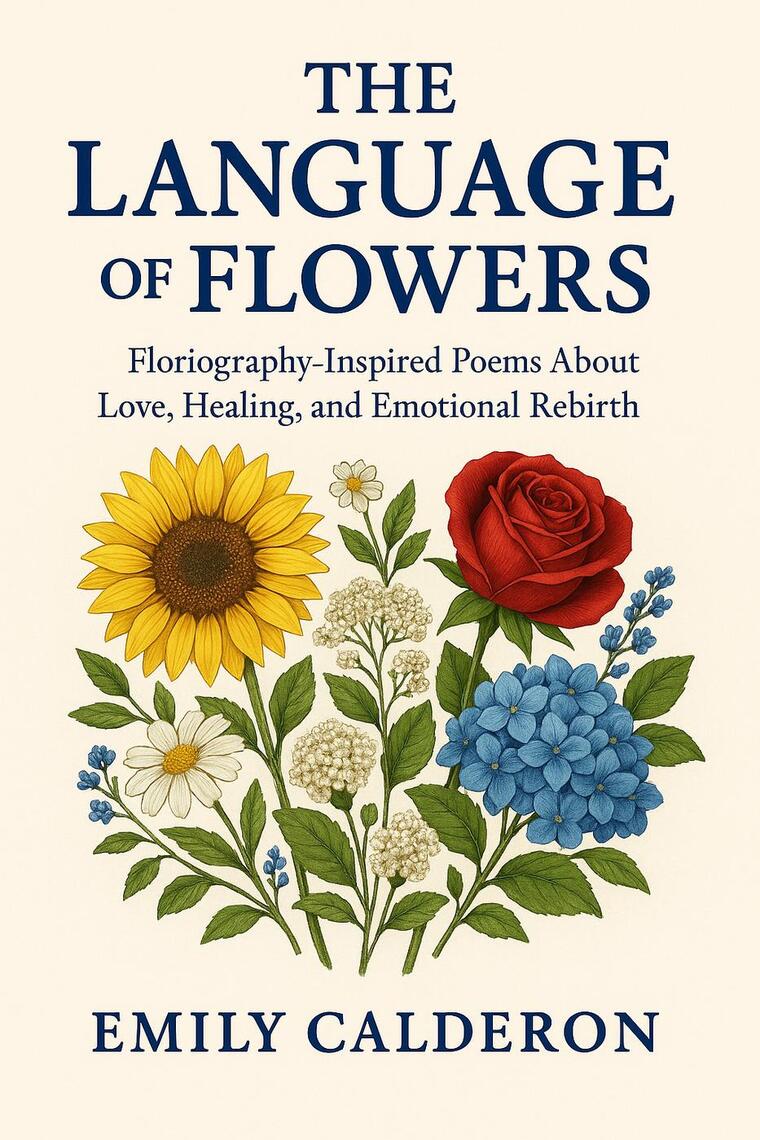 The Language of Flowers and Love: Floriography-Inspired Poems about The ...