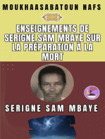 Enseignements de Serigne Sam Mbaye sur la préparation à la mort Transcription de conférences de Serigne Sam Mbaye Présenté et édité par Cheikh Ahmadou Bamba Mbacké