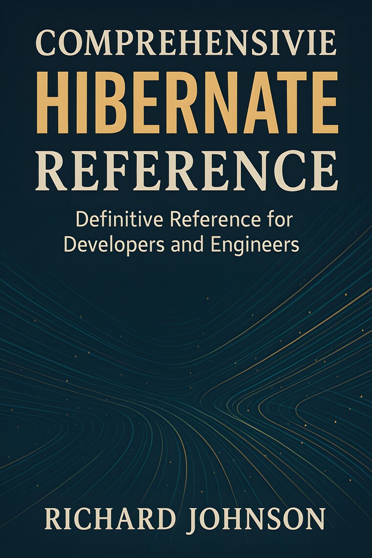 Comprehensive Hibernate Reference by Richard Johnson (Ebook) - Read ...