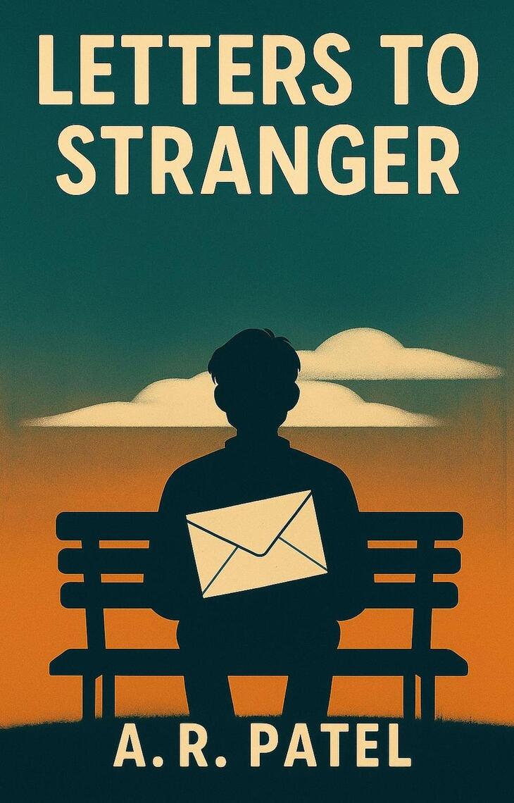 Letters to a Stranger: Short Self-Help, Motivational, Inspirational ...