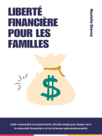 "Liberté financière pour les familles: Construire la richesse ensemble  (Un guide étape par étape vers la sécurité financière et la richesse générationnelle)"