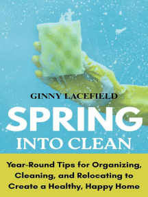 Spring into Clean: Year-Round Tips for Organizing, Cleaning, and ...