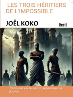 LES TROIS HÉRITIERS DE L'IMPOSSIBLE