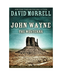 John Wayne: The Westerns by David Morrell