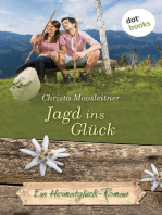 Jagd ins Glück: Ein Heimatglück-Roman - Band 13