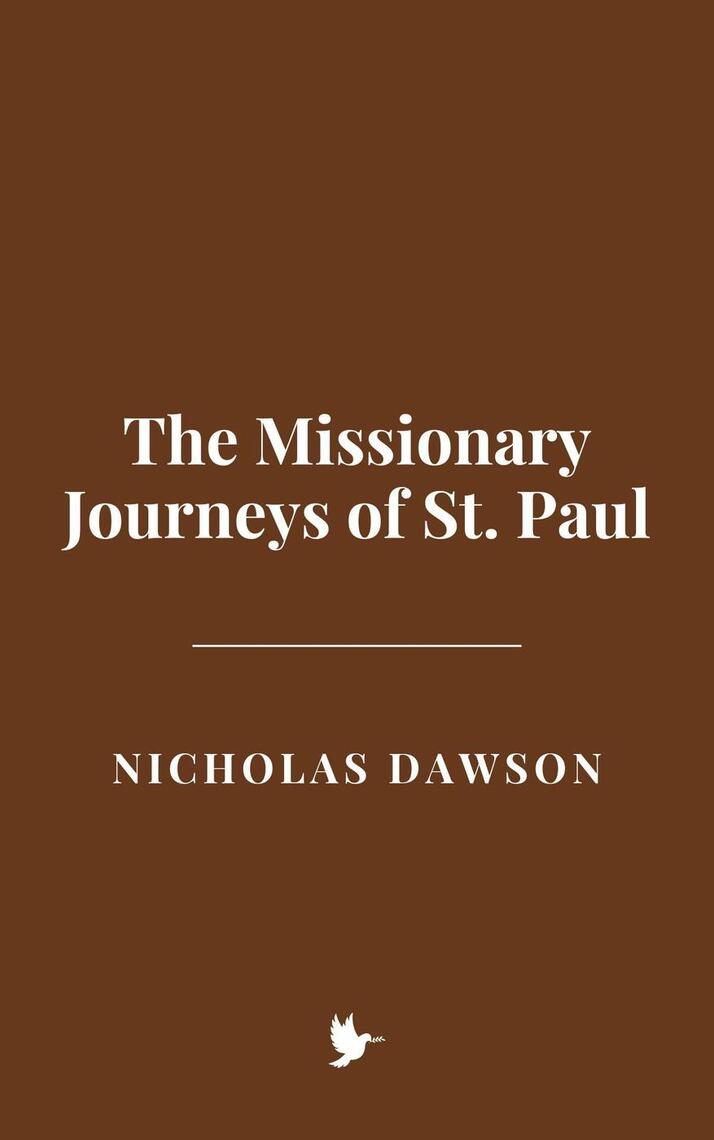 The Missionary Journeys of St. Paul by Nicholas Dawson (Ebook) - Read ...