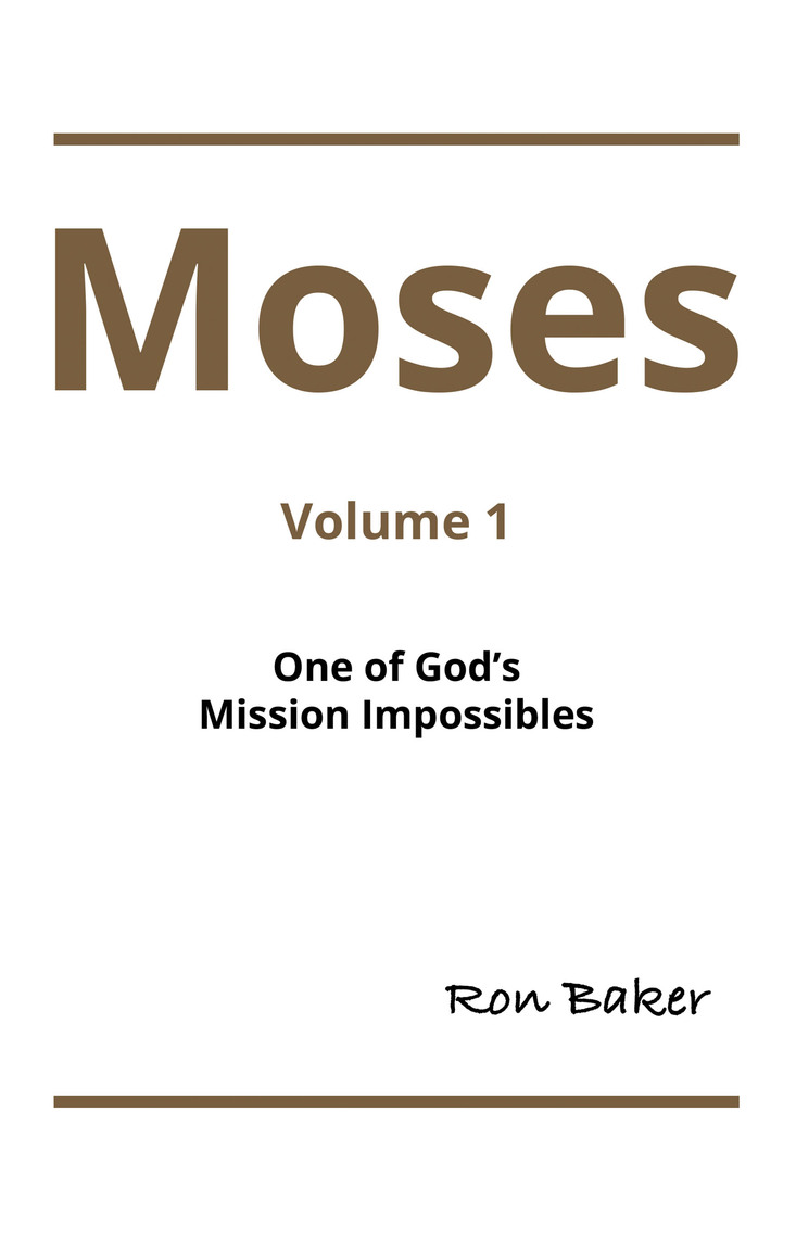 Moses by Ron Baker (Ebook) - Read free for 30 days
