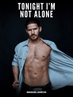 Tonight I’m not Alone: Explicit Gay Erotic Short Stories for Men (Hot and Sexy)