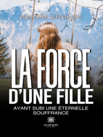 La force d’une fille ayant subi une éternelle souffrance