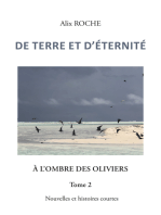 De terre et d’éternité: À l'ombre des oliviers - Tome 2