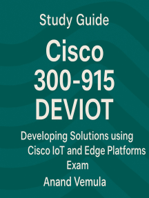 Study Guide Cisco 300-915 DEVIOT Developing Solutions using Cisco IoT ...