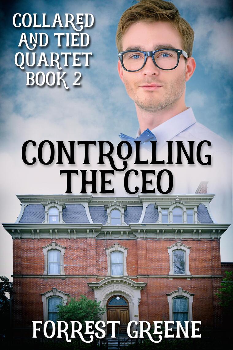 Controlling the CEO by Forrest Greene (Ebook) - Read free for 30 days