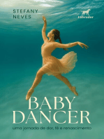 Baby dancer: uma jornada de dor, fé e renascimento