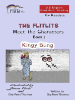 THE FLITLITS, Meet the Characters, Book 1, Kingy Bling, 8+ Readers, U.S. English, Confident Reading