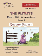 THE FLITLITS, Meet the Characters, Book 2, Queeny Squash, 8+ Readers, U.S. English, Confident Reading