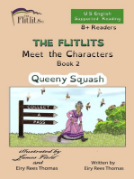 THE FLITLITS, Meet the Characters, Book 2, Queeny Squash, 8+ Readers, U.S. English, Supported Reading