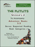 THE FLITLITS, Glossary 3, To Accompany Adventure Books 1-3, Serves Supported Reading Book Categories, U.S. English Version