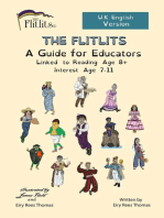 THE FLITLITS, A Guide for Educators, Linked to Reading Age 8+, Interest Age 7-11, U.K. English Version