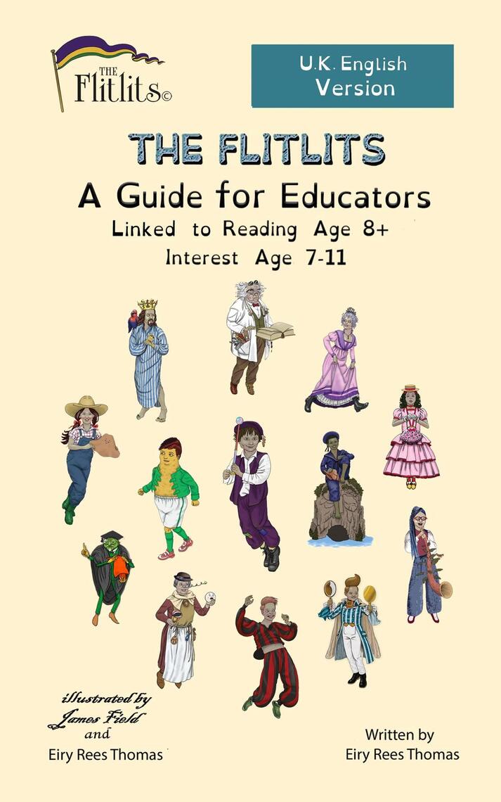 THE FLITLITS, A Guide for Educators, Linked to Reading Age 8+, Interest ...